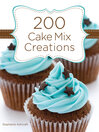 200 Cake Mix Creations (eBook)